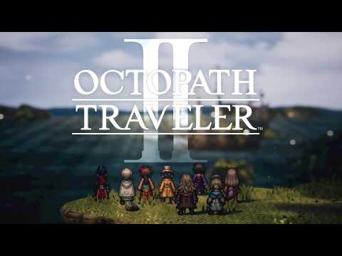 【オクトパストラベラー2】さらなる進化を遂げた物語! #1【初見実況】