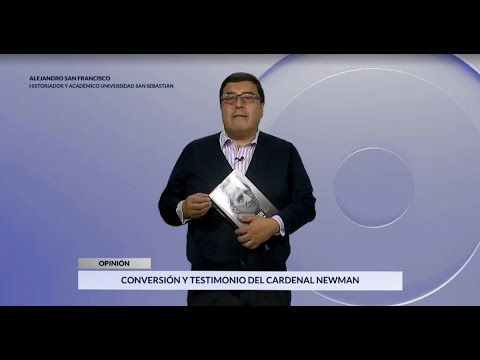 Conversión y testimonio del cardenal Newman - Por Alejandro San Francisco