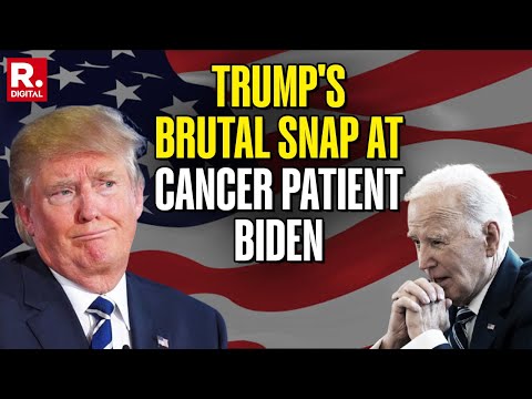 Donald Trump’s Shocking Attack on Biden’s Cancer Battle: ‘He’s Vicious, Don't Feel Sorry For Him'