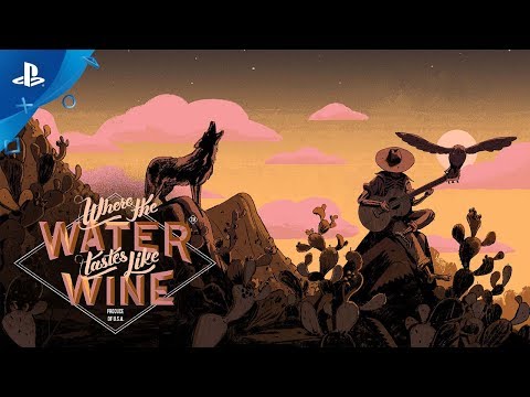 Where the Water Tastes Like Wine - Official Trailer | PS4