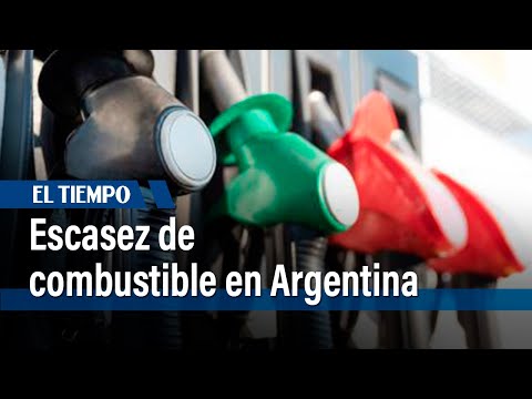Gobierno argentino presiona a petroleras ante protestas por falta de combustible | El Tiempo