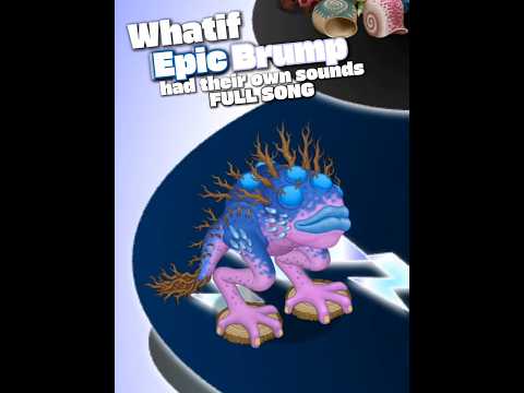 Epic Brump with their own sounds!