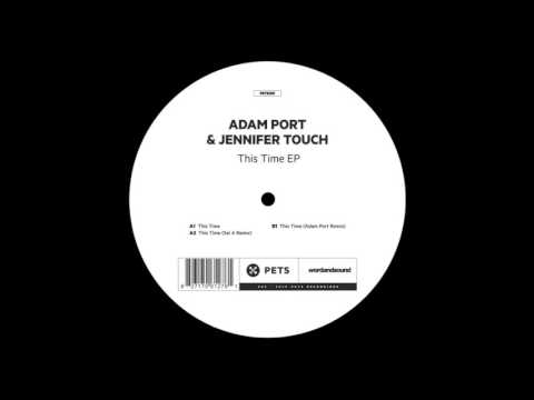 Adam Port & Jennifer Touch - This Time (Adam Port Remix)