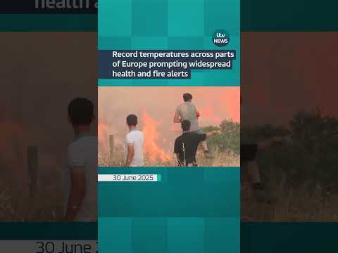 Record temperatures across parts of Europe prompting widespread health and fire alerts | ITV News