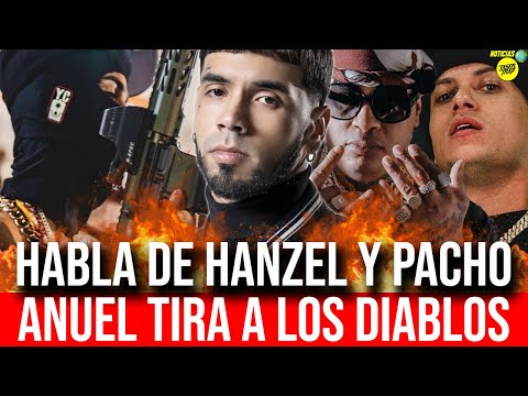 ANUEL LE TIRA A LOS DIABLOS DE LLORENS! MENCIONA A HANZEL LA H Y A PACHO EL ANTIFEKA! A FEID Y KAROL