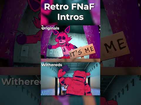 FNaF & Withered Animated Intros