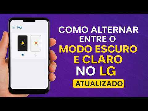 Como Alternar entre o MODO ESCURO e CLARO no LG