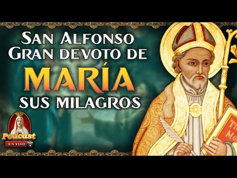 Fundador expulsado de su Orden: San Alfonso María de Ligorio?51° Caballeros de la Virgen en Vivo