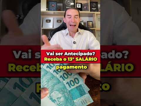 ATENÇÃO: SEU 13º SALÁRIO vai ser ANTECIPADO? Saiba TUDO antes que SEJA TARDE!