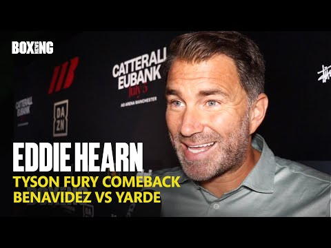 Eddie Hearn On Tyson Fury Comeback & Benavidez-Yarde