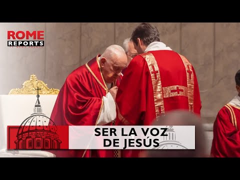 Ser la voz de Jesús en la Semana Santa del Vaticano