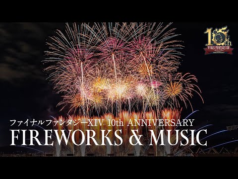 FINAL FANTASY XIV 10th Anniversary Fireworks & Music