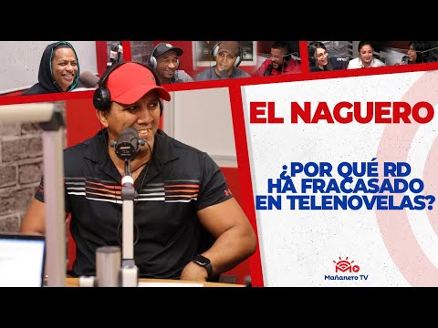 ¿Por qué hemos Fracasado en Telenovelas? | El Naguero