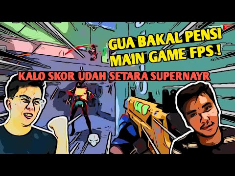 ASLI !! KALO SKILL UDAH KAYA @Ryan superNayr GUA BAKAL PENSI MAIN GAME FPS !! - VALORANT
