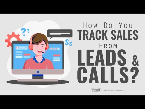 How Do You Track Sales From Leads And Calls?