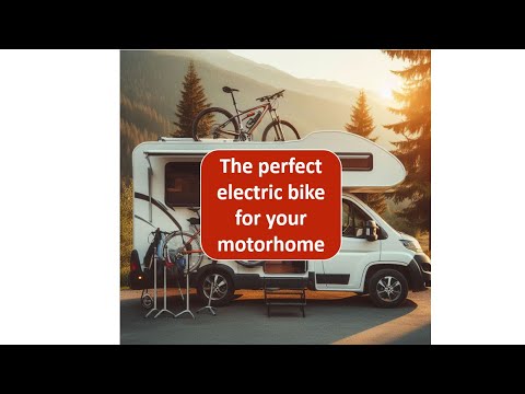 The perfect electric bike for your motorhome