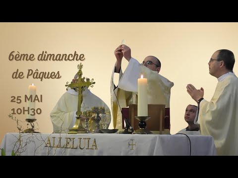Messe du dimanche 25 mai 2025 - Couvent Saint Antoine