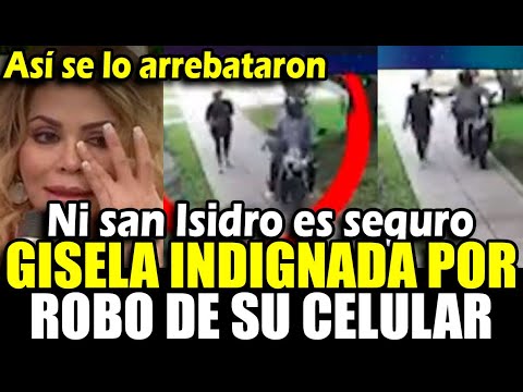 Gisela Valcárcel: Cámara de seguridad registró como le robaron su celular en San Isidro