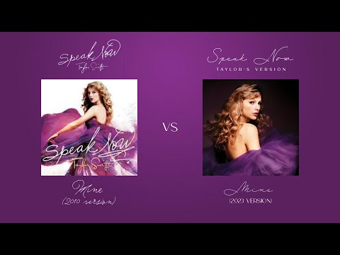 Taylor Swift - Mine (OG vs Taylor's Version Comparision)