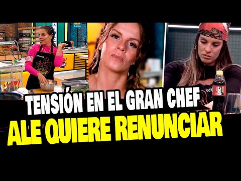 ALEJANDRA BAIGORRIA QUIERE RENUNCIAR AL GRAN CHEF ¿NO COCINA BIEN?