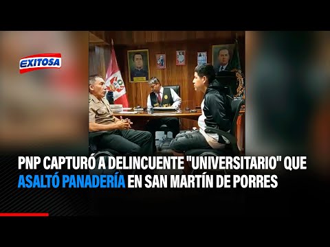 PNP capturó a delincuente universitario que asaltó panadería en San Martín de Porres