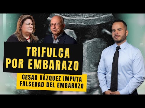 TRIFULCA POR EMBARAZO - Cesar Vázquez imputa falsedad del embarazo