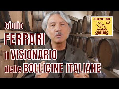 StorieDivine: Giulio FERRARI da TRENTO, il VISIONARIO delle BOLLICINE ITALIANE