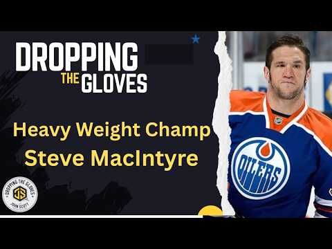 NHL Heavy Weight Champ Steve MacIntyre Interview