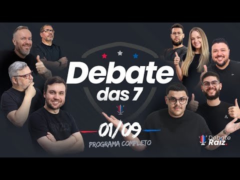 DEBATE DAS 7 - 01/09/2025 #231