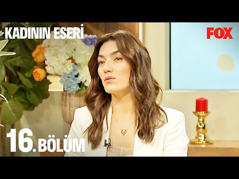 KOTEX'in Sunduğu Kadının Eseri 16. Bölüm | Nur Bilen Yavuzer, Hande Subaşı