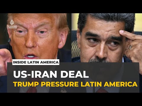 Trump ramps up pressure on Latin America as US seeks Iran peace deal | Inside Latin America