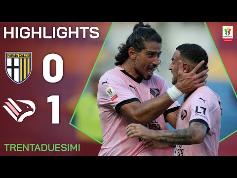 PARMA-PALERMO 0-1 | HIGHLIGHTS | TRENTADUESIMI | Coppa Italia Frecciarossa 2024/25