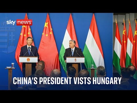 Watch live: President Xi meets Hungarian Prime Minister Victor Orban in Budapest
