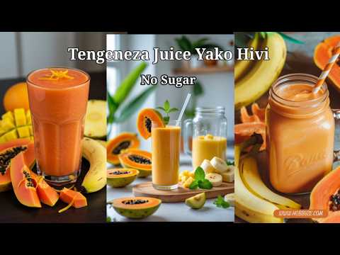 Jinsi ya Kutengeneza Juice ya Papai, Embe na Ndizi yenye Tangawizi | Yenye Afya Sana
