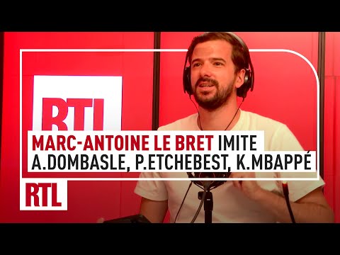 Marc-Antoine Le Bret imite Arielle Dombasle, Philippe Etchebest, Kylian Mbappé, Zinédin Zidane...