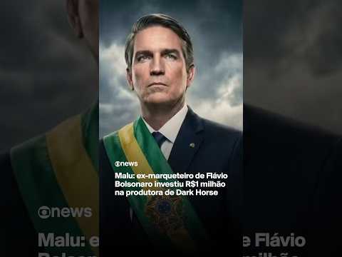 Malu: ex-marqueteiro de Flávio Bolsonaro investiu R$1 milhão na produtora de Dark Horse