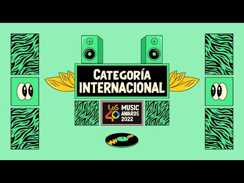 NOMINADOS a LOS40 MUSIC AWARDS 2022 Categoría Internacional | LOS40