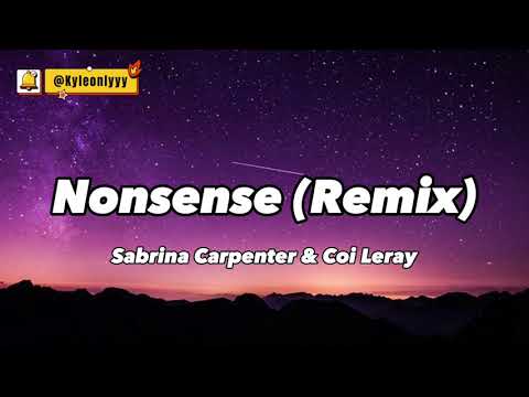 Sabrina Carpenter & Coi Leray – Nonsense (Remix) Lyrics