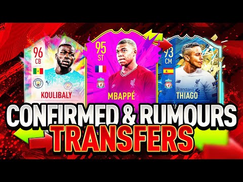 FIFA 21 | SUMMER 2020 CONFIRMED TRANSFERS & RUMOURS! (FT. MBAPPE, THIAGO, KOULIBALY & MORE!)