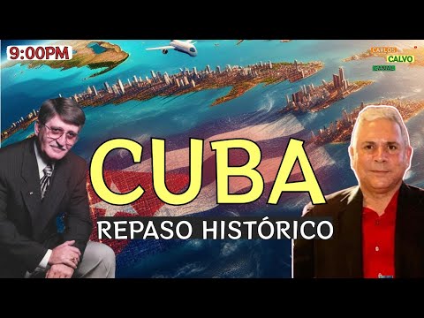 Cuba. Repaso Historico