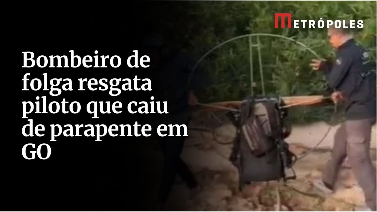 Bombeiro de folga resgata piloto que caiu de parapente em GO