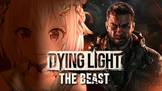 【 Dying Light The Beast 】シリーズ最新作！ゾンビサバイバルアクション！！王覇山、内なる獣を解き放て。（ ダイイングラ