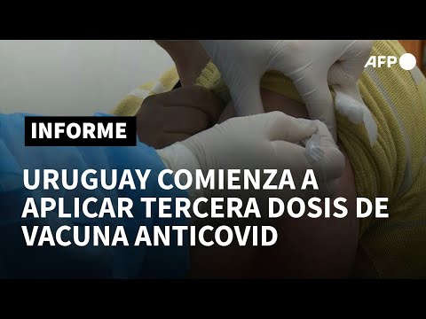 Con el covid bajo relativo control, Uruguay comienza a aplicar tercera dosis | AFP