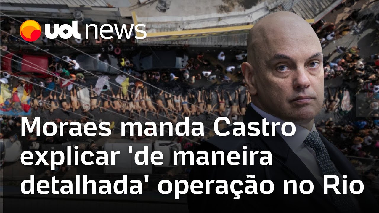 Moraes manda Castro explicar de maneira detalhada a Operação contra o Comando Vermelho no Rio  TV Online Moraes manda Castro explicar de maneira detalhada a Operação contra o Comando Vermelho no Rio