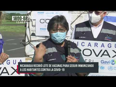 Más de 657 mil dosis de la vacuna Pfizer llegaron a Nicaragua