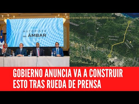 GOBIERNO ANUNCIA VA A CONSTRUIR ESTO TRAS RUEDA DE PRENSA