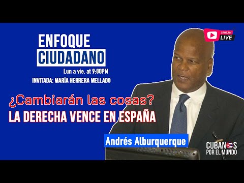 #EnVivo | #EnfoqueCiudadano Andrés Alburquerque: La derecha vence en España. ¿Cambiarán las cosas?