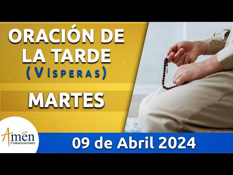 Oración de la Tarde Hoy Martes 09 Abril 2024 l Padre Carlos Yepes | Católica | Dios