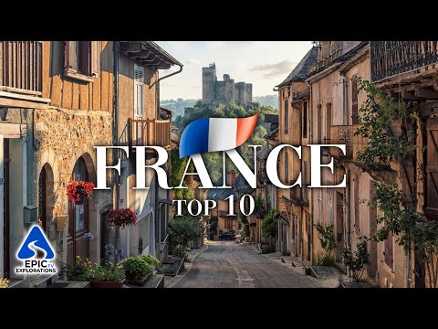 Francia: Top 10 Posti e Città da Visitare | 4K Travel Guide