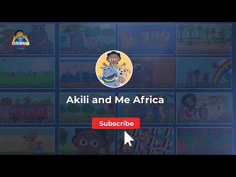 Welcome to  Akili & Me AFRICA! #nurseryrhymes #funlearning #languageschoolExplore